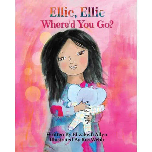 Ellie, Ellie: Where'd You Go?