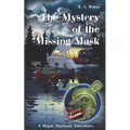 The Mystery of the Missing Mask