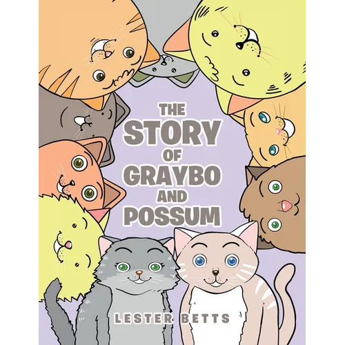 The Story of Graybo and Possum