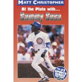 At the Plate with Sammy Sosa