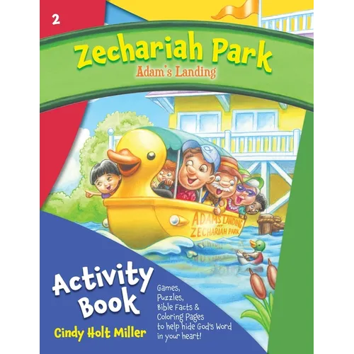 Zechariah Park: Adam's Landing Activity Book