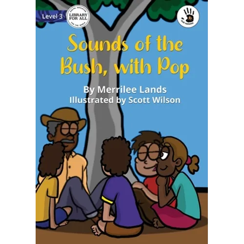 Sounds of the Bush, with Pop - Our Yarning