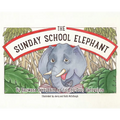 The Sunday School Elephant