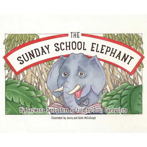 The Sunday School Elephant