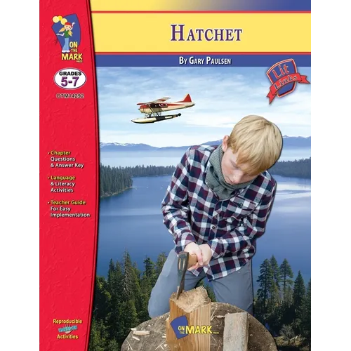 Hatchet by Gary Paulson, Novel Study Grades 5-7