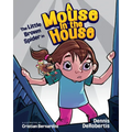 The Little Brown Spider in A Mouse in the House