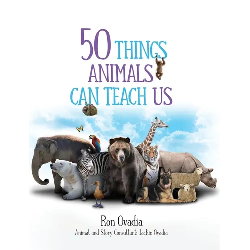 50 Things Animals Can Teach Us