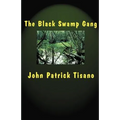 The Black Swamp Gang