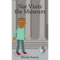 Nat Visits the Museum