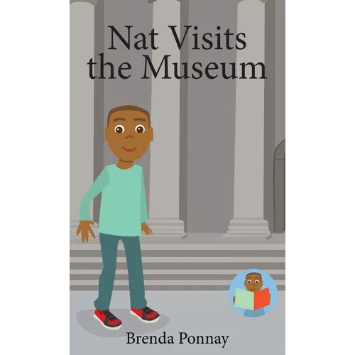 Nat Visits the Museum