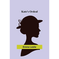Kate's Ordeal