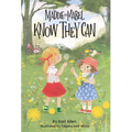 Maddie and Mabel Know They Can: Book 3