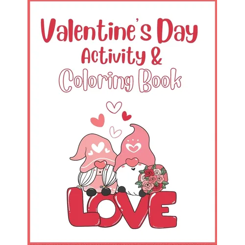 Valentine's Day Activity & Coloring Book