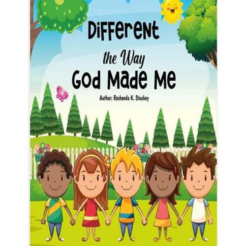 Different the Way God Made Me
