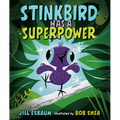 Stinkbird Has a Superpower