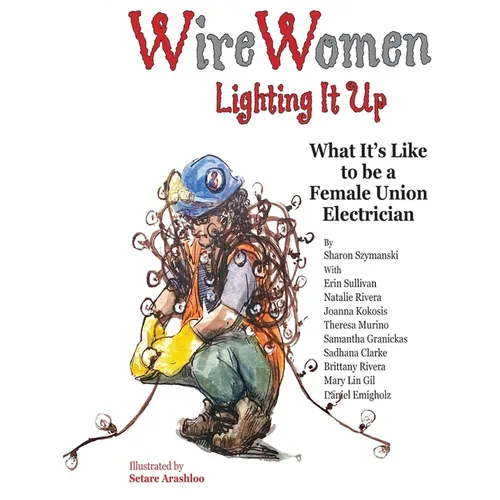 WireWomen: Lighting It Up