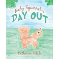 Baby Squirrel's Day Out