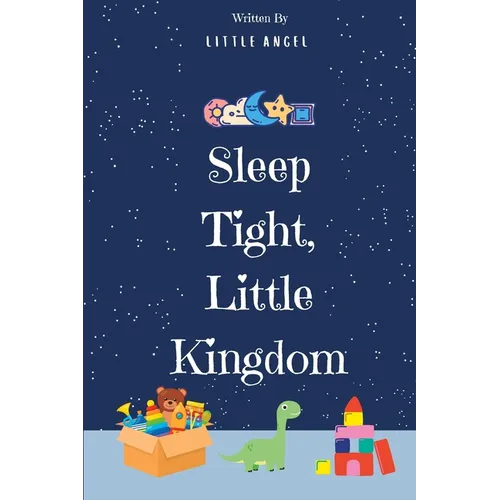 Sleep Tight, Little Kingdom: Bid goodnight to your baby's cherished toys