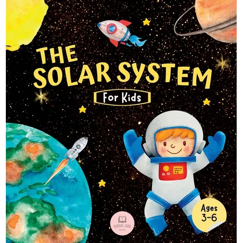 The Solar System For Kids: Learn about the planets, the Sun & the Moon