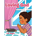 Loving God