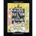 Miss Nelson Is Missing!
