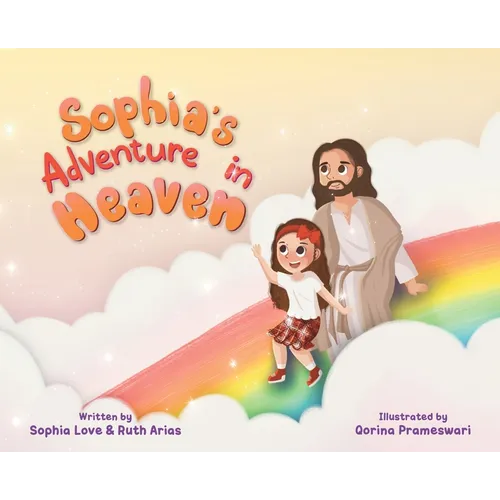 Sophia's Adventure In Heaven