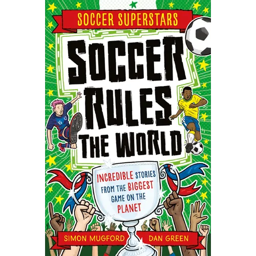 Soccer Rules the World