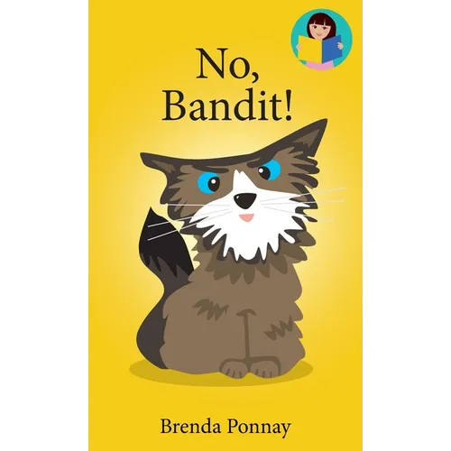 No, Bandit!
