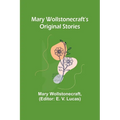 Mary Wollstonecraft's Original Stories