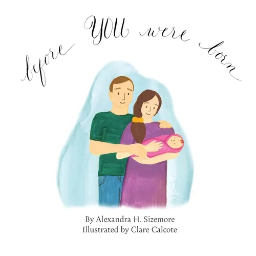 Before You Were Born