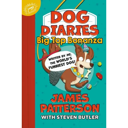 Dog Diaries: Big Top Bonanza