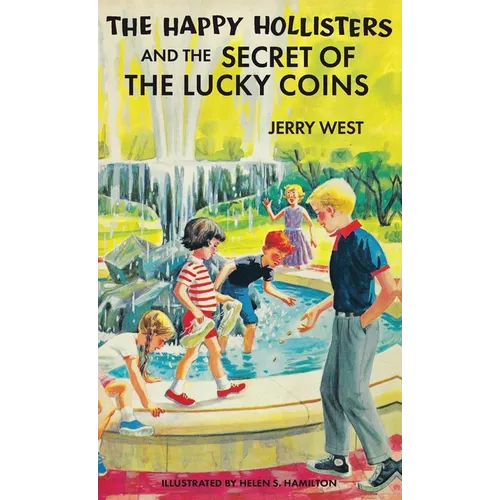The Happy Hollisters and the Secret of the Lucky Coins: HARDCOVER Special Edition