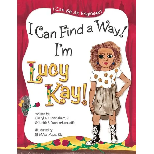 I Can Find A Way! I'm Lucy Kay!