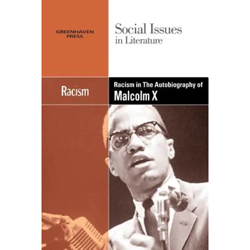 Racism in the Autobiography of Malcolm X