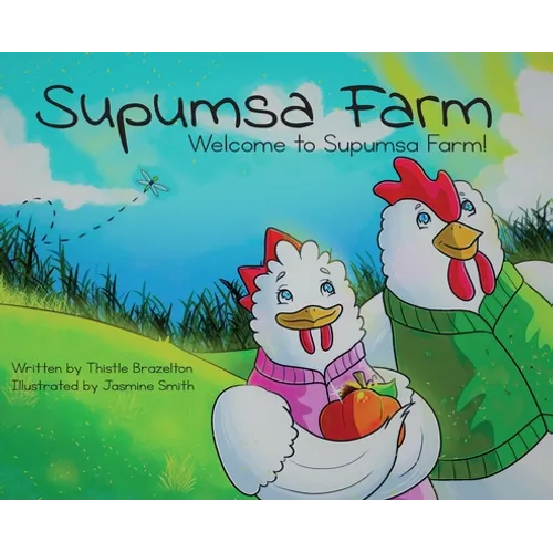 Supumsa Farm: Welcome to Supumsa Farm!