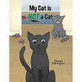 My Cat Is NOT a Cat