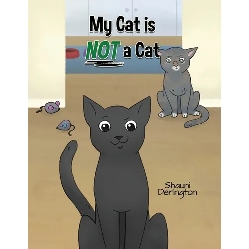 My Cat Is NOT a Cat