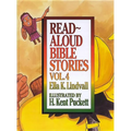 Read Aloud Bible Stories Volume 4: Volume 4