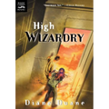 High Wizardry: The Third Book in the Young Wizards Series