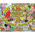 Mrs. Know-It-All's Awesome Adventures of Alphabetical Alliteration!
