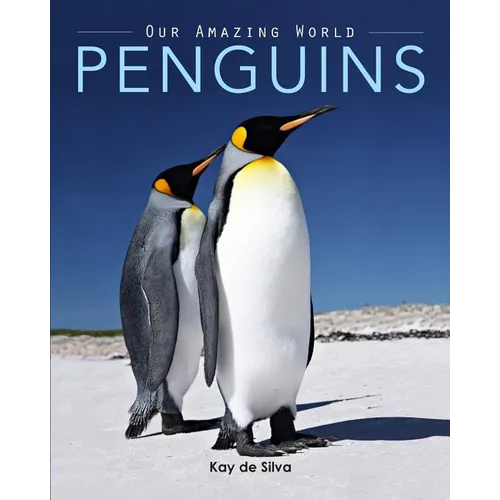 Penguins: Amazing Pictures & Fun Facts on Animals in Nature