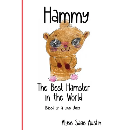 Hammy, the Best Hamster in the World