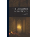 The Challenge of the North