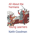 All About the Normans: Young Learners