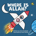 Where is Allah?: An Aqeedah Play and Rhyme for Kids.