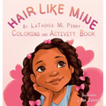 Hair Like Mine Coloring and Activity Book