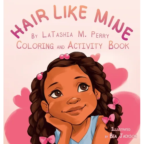 Hair Like Mine Coloring and Activity Book