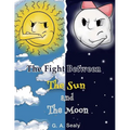 The Fight Between the Sun and the Moon