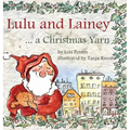 Lulu and Lainey ... a Christmas Yarn