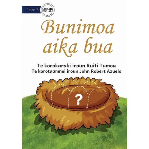 The Missing Eggs - Bunimoa aika bua (Te Kiribati)